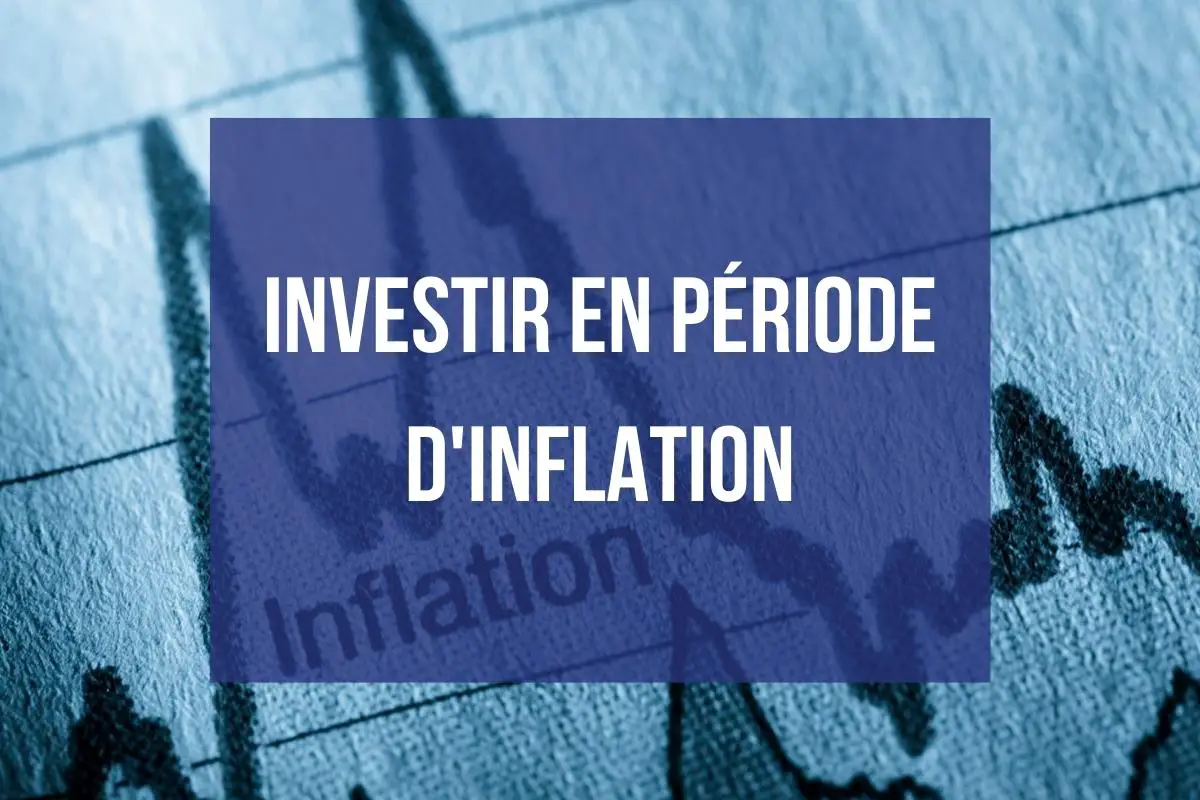 Inflation: dans quoi investir ?